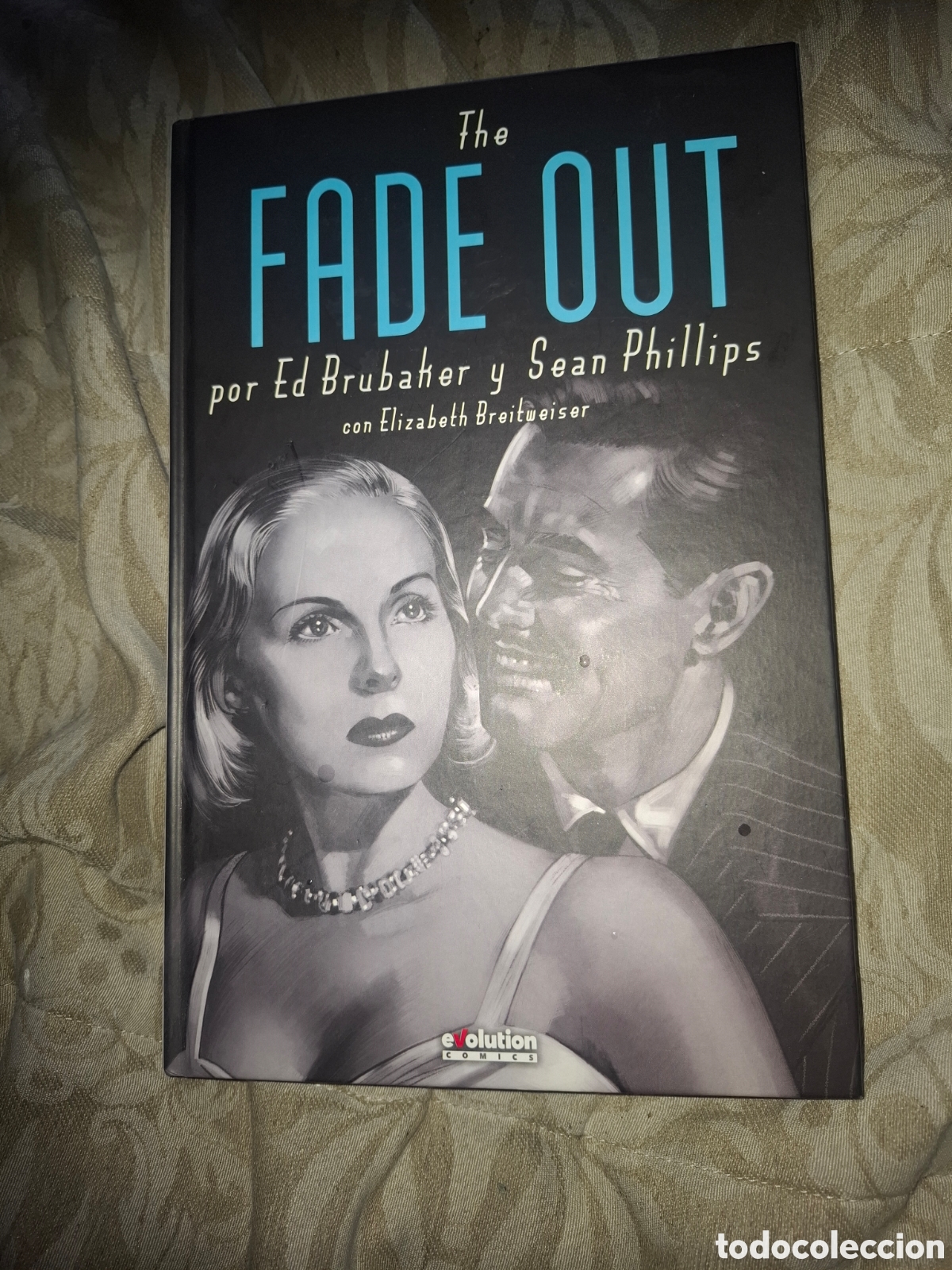 C&oacute;mics: The Fade Out Ed Brubaker Y Sean Phillips ed Evolution Comics