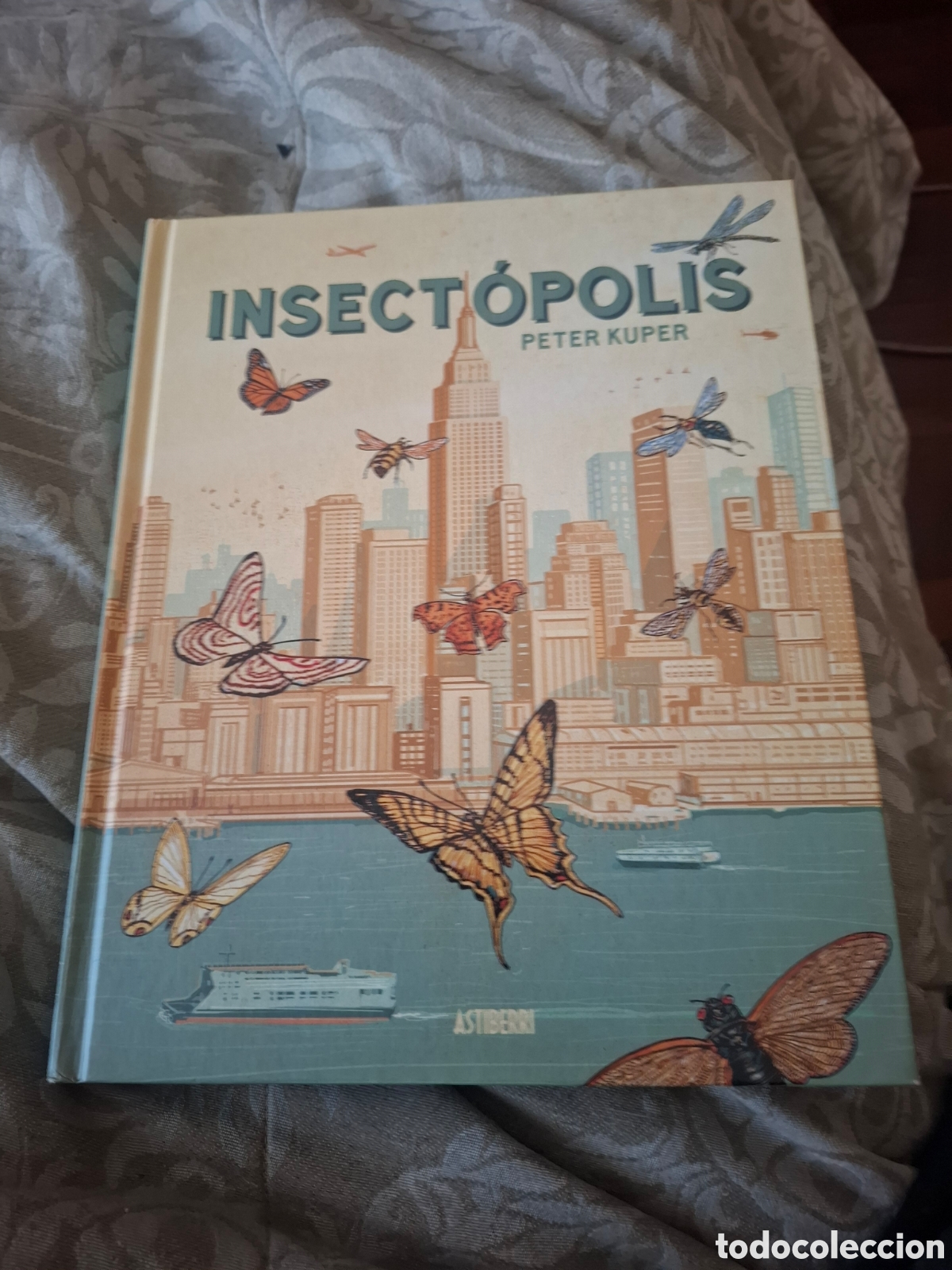 C&oacute;mics: Insect&oacute;polis Peter Kuper ed. Astiberri. Tapa dura