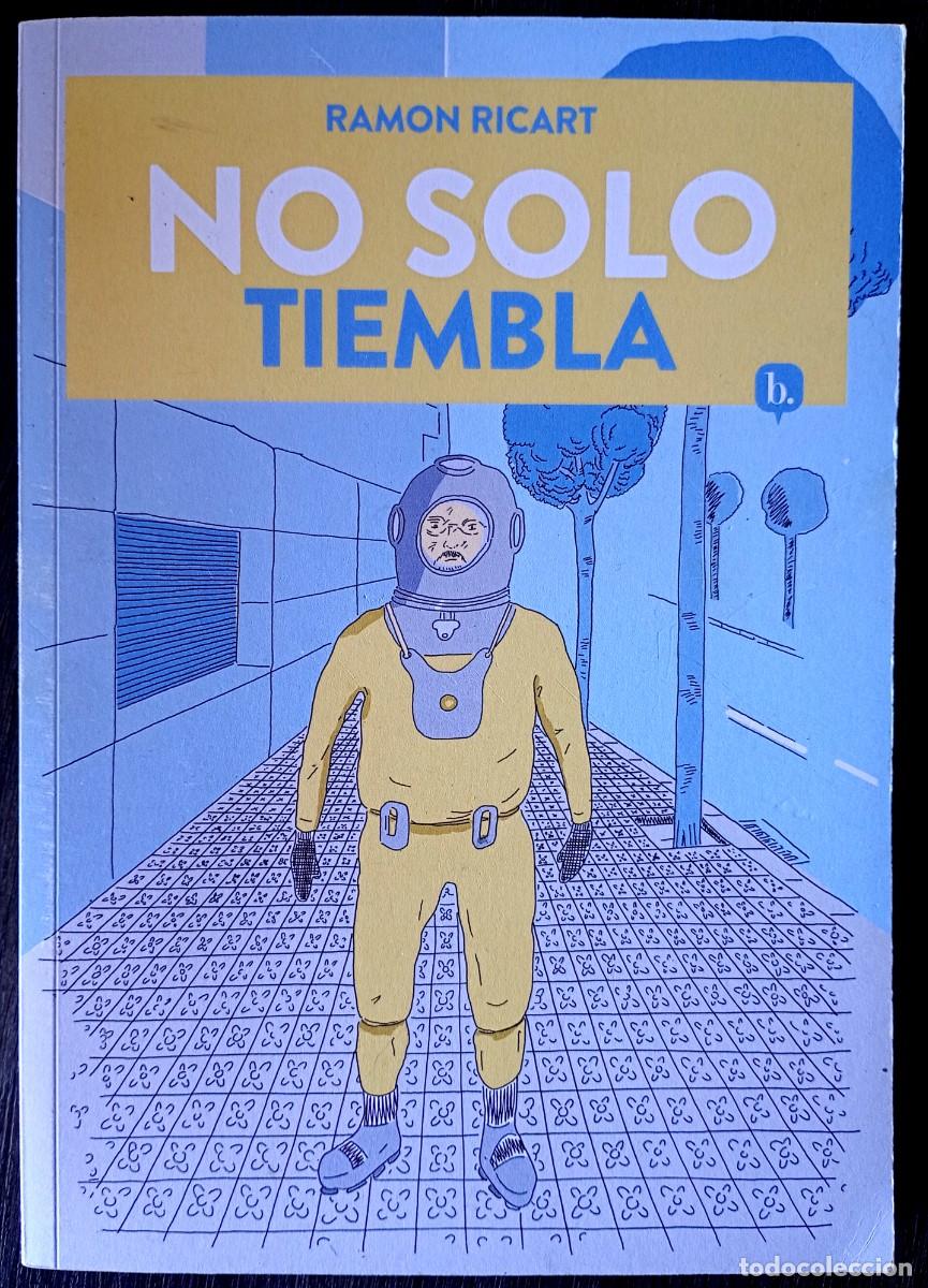 C&oacute;mics: Ramon Ricart . No solo tiembla