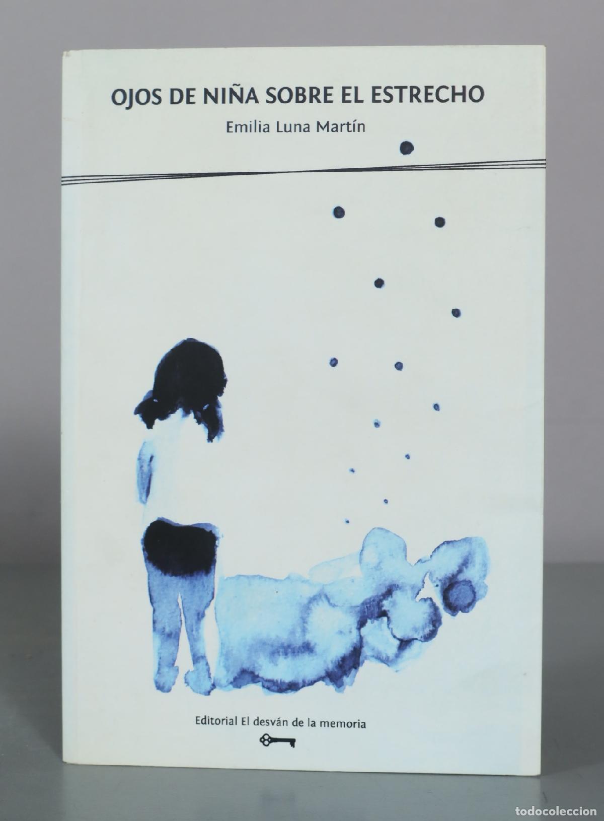 C&oacute;mics: Ojos de ni&ntilde;a sobre el estrecho - Emilia Luna Mart&iacute;n - Editorial El desv&aacute;n de la memoria