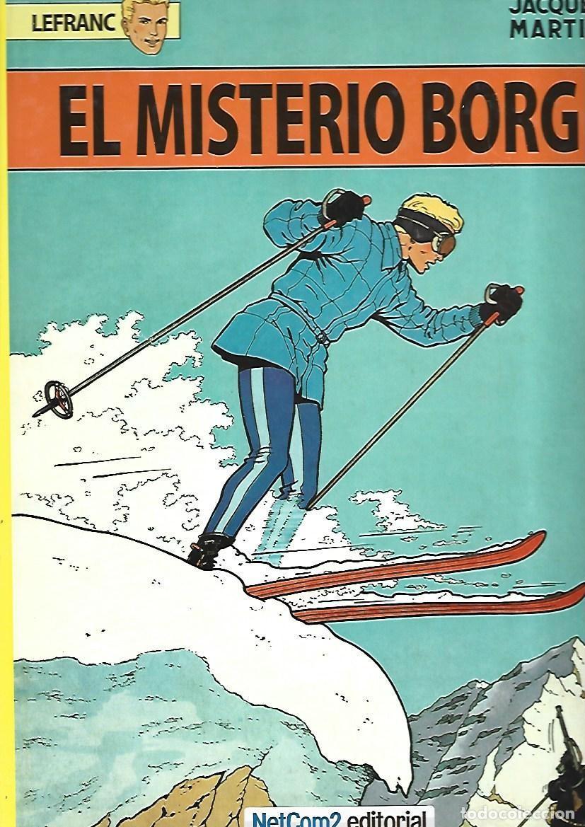 C&oacute;mics: Lefranc, 3: el misterio Borg, 2012, Netcom2, primera edici&oacute;n, impecable