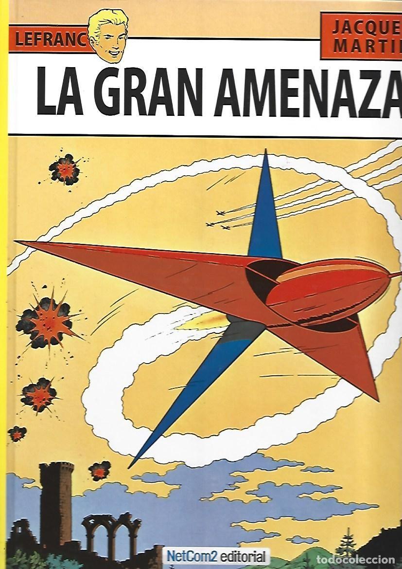 C&oacute;mics: Lefranc, 1: la gran amenaza, 2011, Netcom2, primera edici&oacute;n, impecable