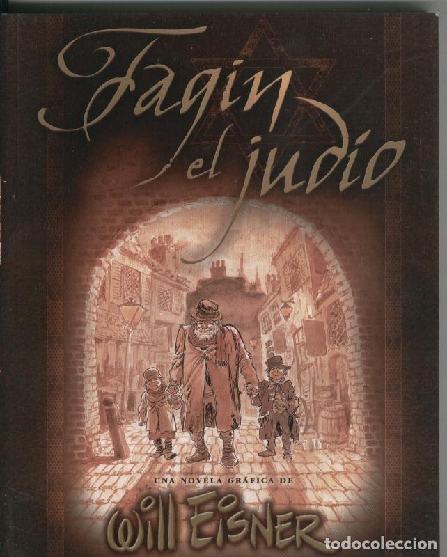 C&oacute;mics: Coleccion Eisner volumen 12: Fagin el judio - Will Eisner