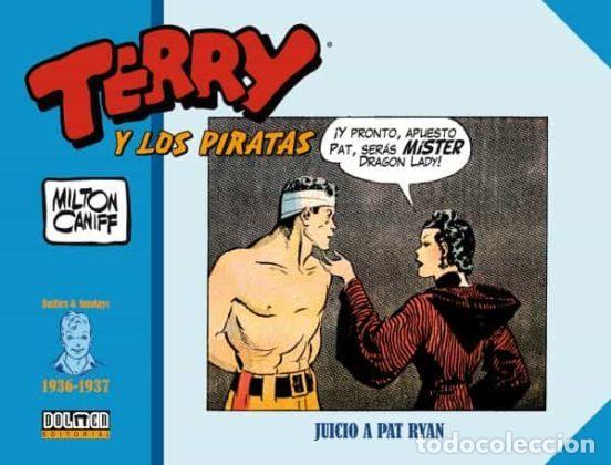 C&oacute;mics: Terry y los piratas 1936 - 1937 juicio a pat ryan (Dolmen Editorial) - Milton Caniff; Milton Caniff