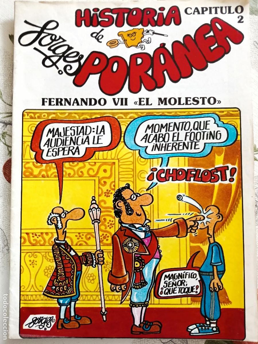 Comics: Historia de Aqu&iacute; / Forgespor&aacute;nea - cap&iacute;tulo 2: Fernando VII &laquo;el Modesto&raquo;