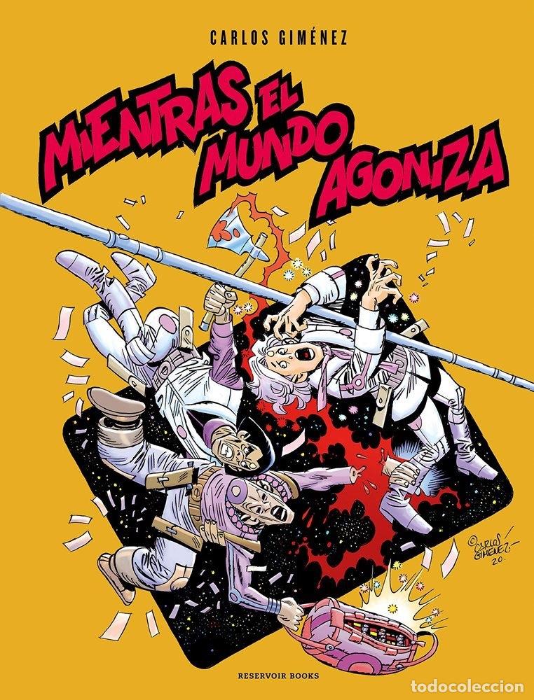 C&oacute;mics: Dani Futuro, la &uacute;ltima aventura. Carlos Gim&eacute;nez. Reservoir. M&aacute;s de 200 p&aacute;ginas a color