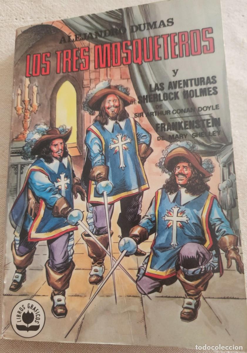 C&oacute;mics: Los tres mosqueteros - Sherlock Holmes - Frankenstein - Libros Gr&aacute;ficos n&deg; 2 Ediprint 1982