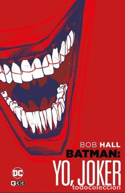 C&oacute;mics: BATMAN : YO , JOKER (BOB HALL) - TOMO - ECC - DESCUENTO 20%&iexcl;&iexcl;&iexcl;
