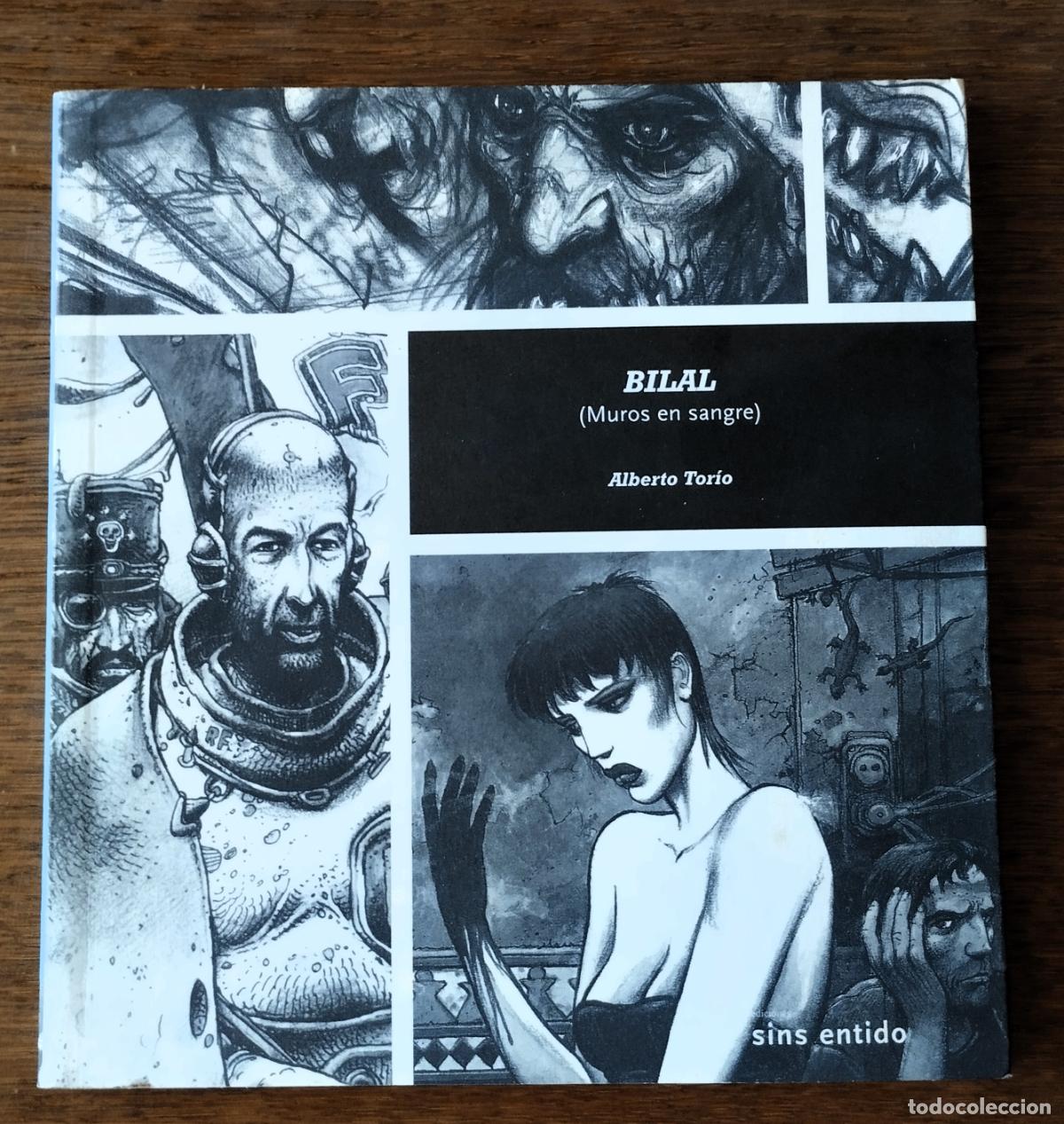C&oacute;mics: Bilal, muros en sangre, Alberto Tor&iacute;o, Editorial Sins Sentido, Madrid, 2007, c&oacute;mic