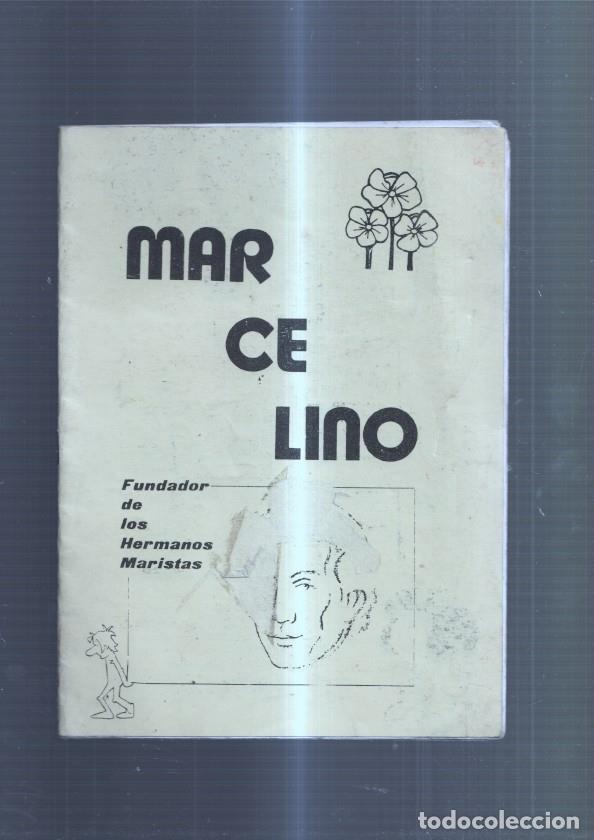 Comics: Fanzine: Marcelino fundador de los hermanos maristas - Varios