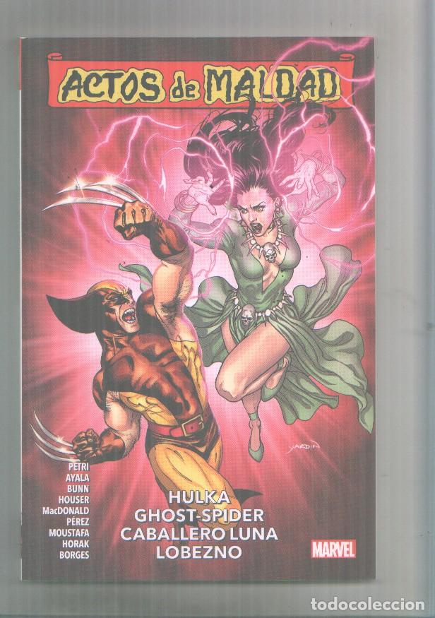 Comics: Panini: Actos de Maldad vol 2: Hulka,Ghost-Spider,Caballero Luna, Lobezno - varios