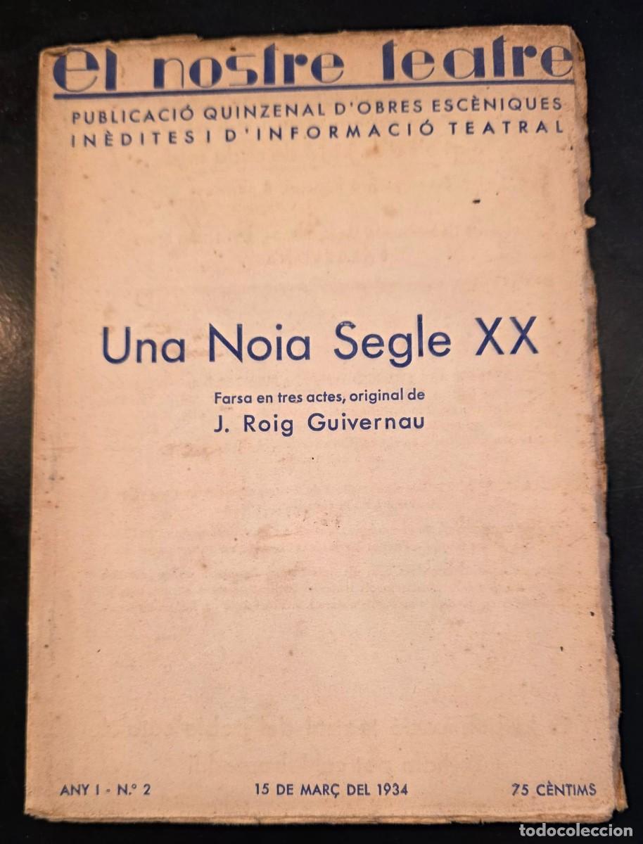 Comics: L.643 UNA NOIA SEGLE XX &ndash; J. Roig Guivernau &ndash; El Nostre Teatre n&ordm; 2 &ndash; 1&ordf; Edici&oacute;n 1934