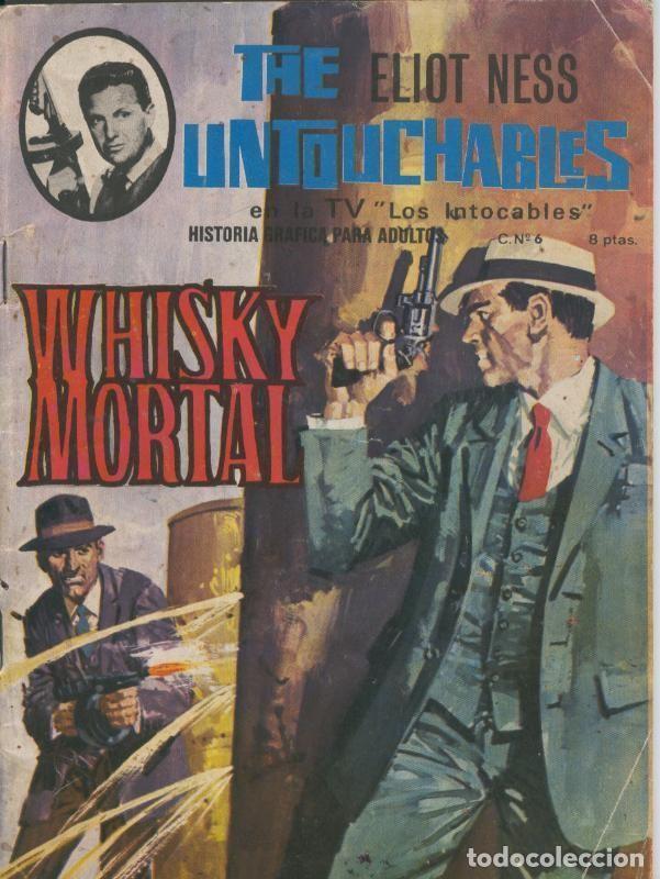 Comics: Los Intocables (The Untouchables), Eliot Ness: Whisky mortal - Varios