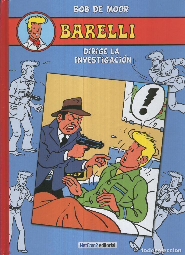Comics: BARELLI: Dirige la investigacion - Bob De Moor