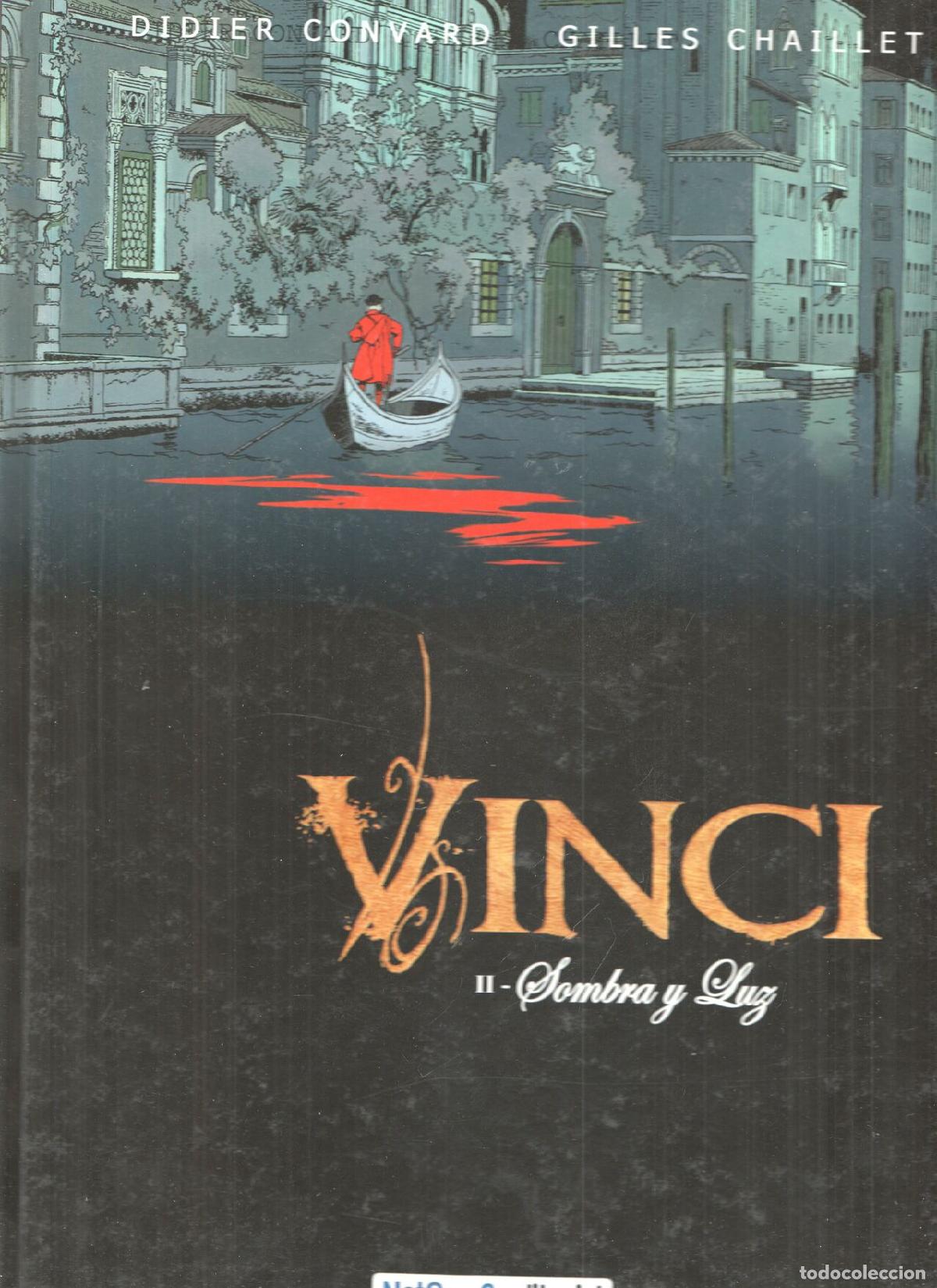 Comics: VINCI, Numero 02: SOMBRA Y LUZ - Didier Convard, Gilles Chaillet (Netcom 2011) - Didier Convard y Gi