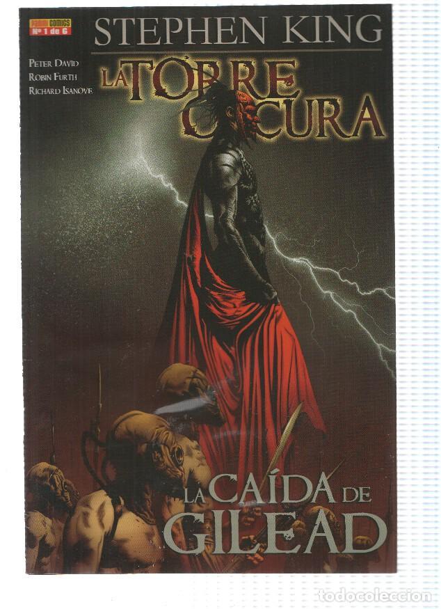 C&oacute;mics: LA TORRE OSCURA: LA CAIDA DE GILEAD: Numero 01 de 06 - Stephen King (Panini 2009) - Stephen King