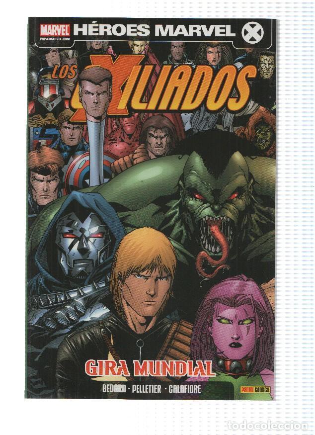 Fumetti: Heroes Marvel: LOS EXILIADOS, Numero 15: Gira Mundial - Tony Bedard (Panini 2008) - Tony Bedard