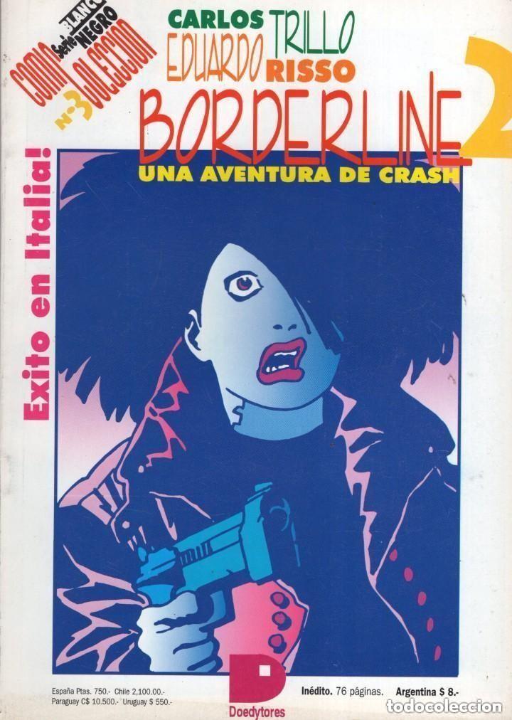 C&oacute;mics: BORDERLINE 2 (CARLOS TRILLO Y EDUARDO RISSO) - DOEDYTORES - OFM16 - Foto 1
