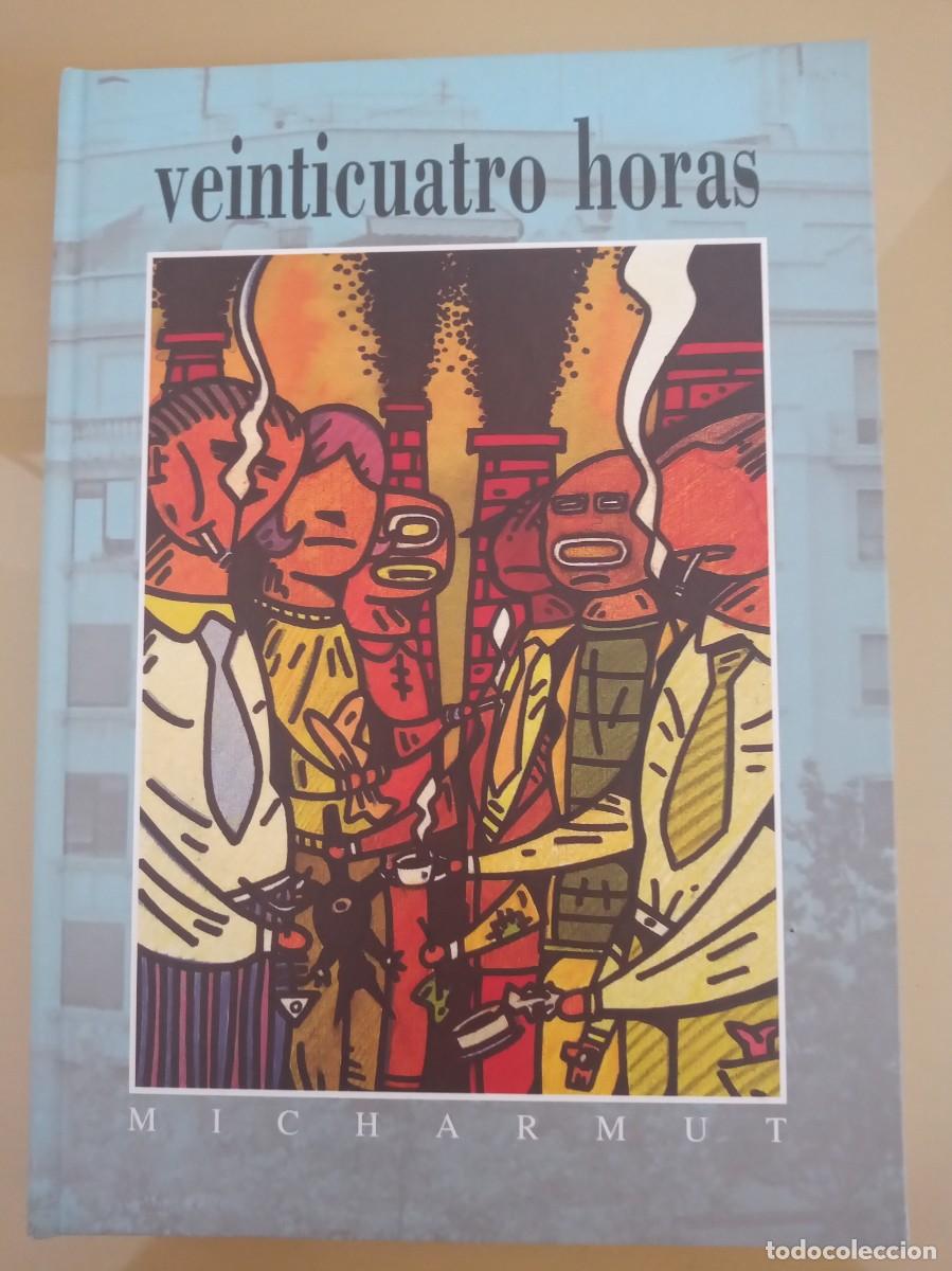Comics : VEINTICUATRO HORAS- MICHARMUT