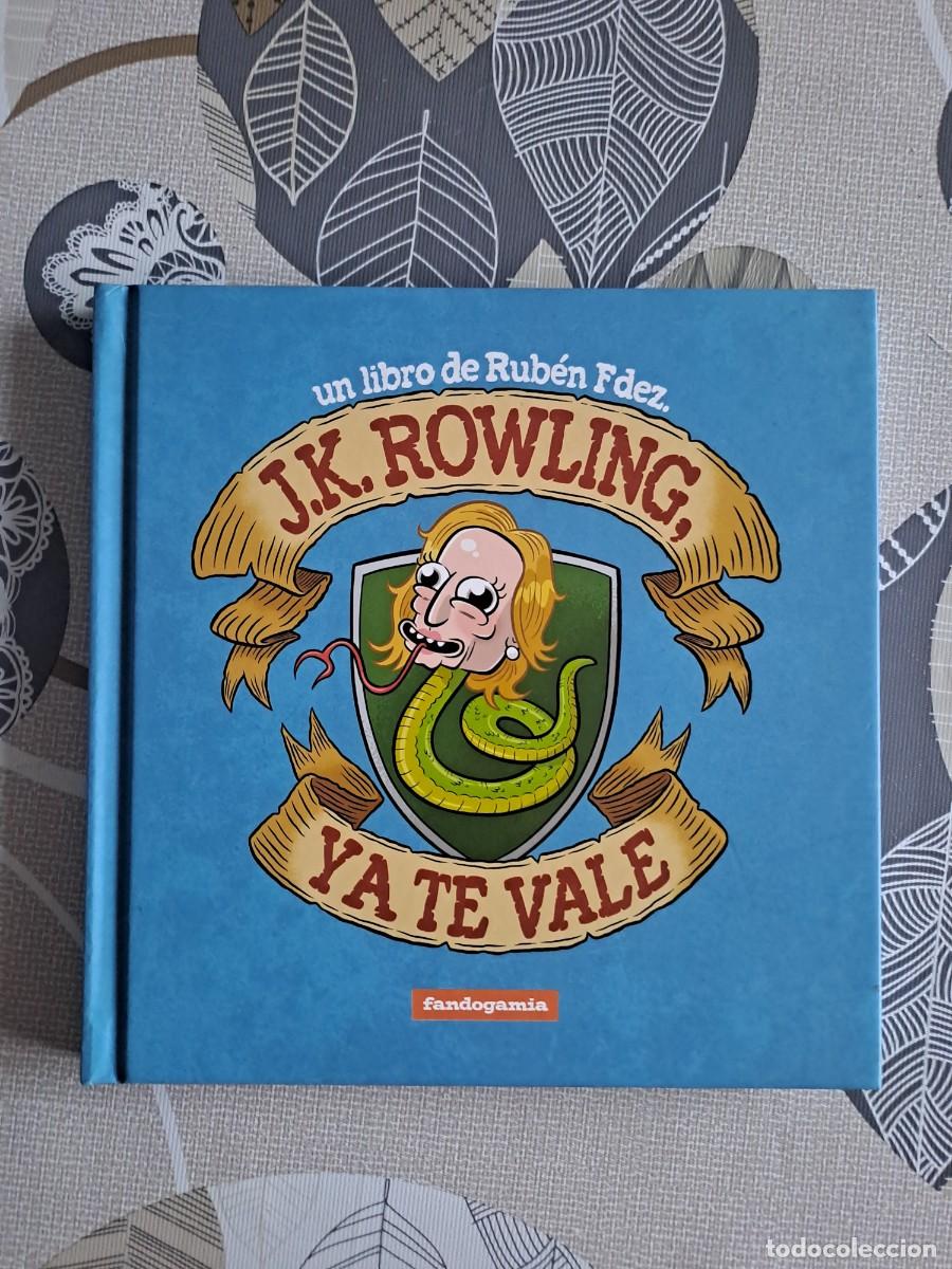 C&oacute;mics: J. K. Rowling, ya te vale, Fandogamia en perfecto estado