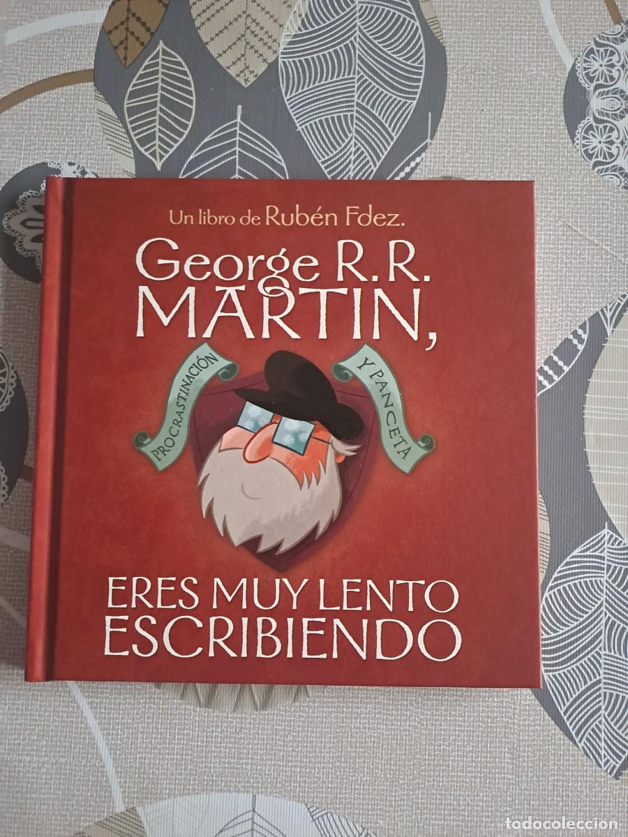 C&oacute;mics: George R. R. Martin, eres muy lento escribiendo, bestia negra en perfecto estado