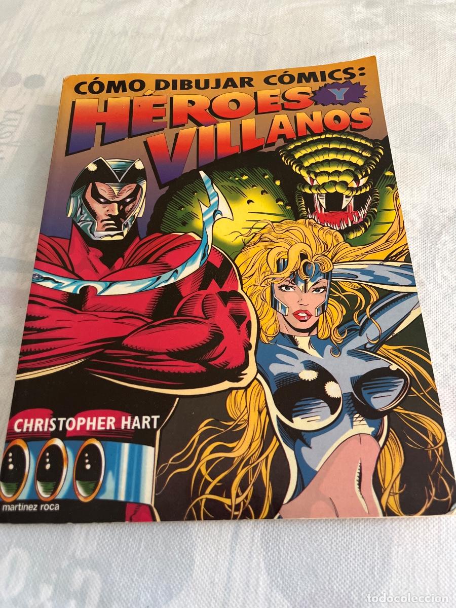 Fumetti: C&oacute;mo dibujar C&oacute;mics H&eacute;roes y Villanos. A&ntilde;o 1996.