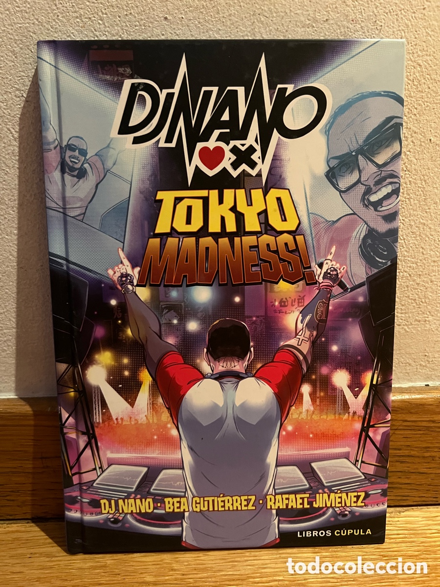 C&oacute;mics: DJ Nano x Tokyo Madness! DJ NANO BEA GUTI&Eacute;RREZ RAFAEL JIM&Eacute;NEZ