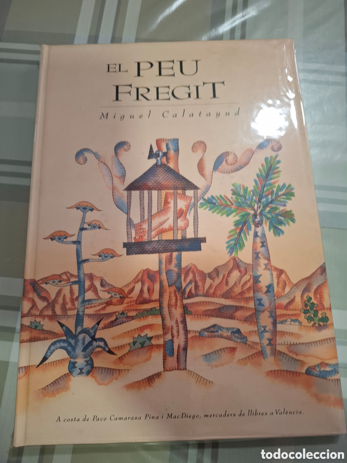 C&oacute;mics: El Peu Fregit de Miguel Calatayud Editorial De Ponent en idioma valenciano
