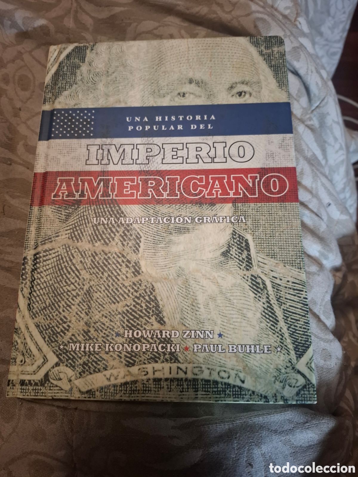 C&oacute;mics: Una historia popular del imperio americano. Una adaptaci&oacute;n gr&aacute;fica. Zinn, konopacki, buhle tapa dura