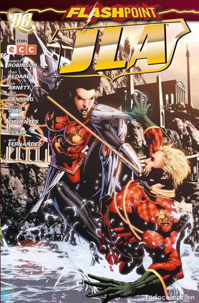 C&oacute;mics: Flashpoint: JLA - Andy Lanning , Dan Abnett , James Robinson , Javi Fern&aacute;ndez , Scott Clark - ECC