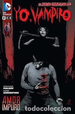 C&oacute;mics: Yo, Vampiro. Nuevo Universo DC - Amor impuro #1 - Joshua Fialkov , Andrea Sorrentino - ECC