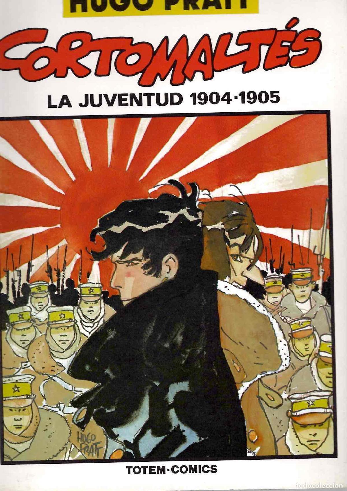 C&oacute;mics: HUGO PRATT CORTO MALTES LA JUVENTUD 1904-1905. TOTEM COMICS. EDITORIAL NEW COMIC 1988
