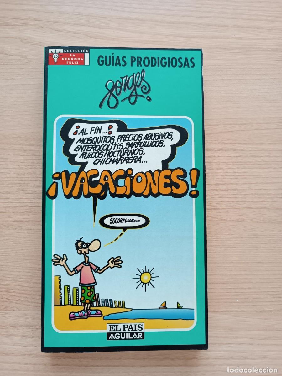C&oacute;mics: Gu&iacute;as prodigiosas Forges. &iexcl;Vacaciones!. El Pa&iacute;s Aguilar
