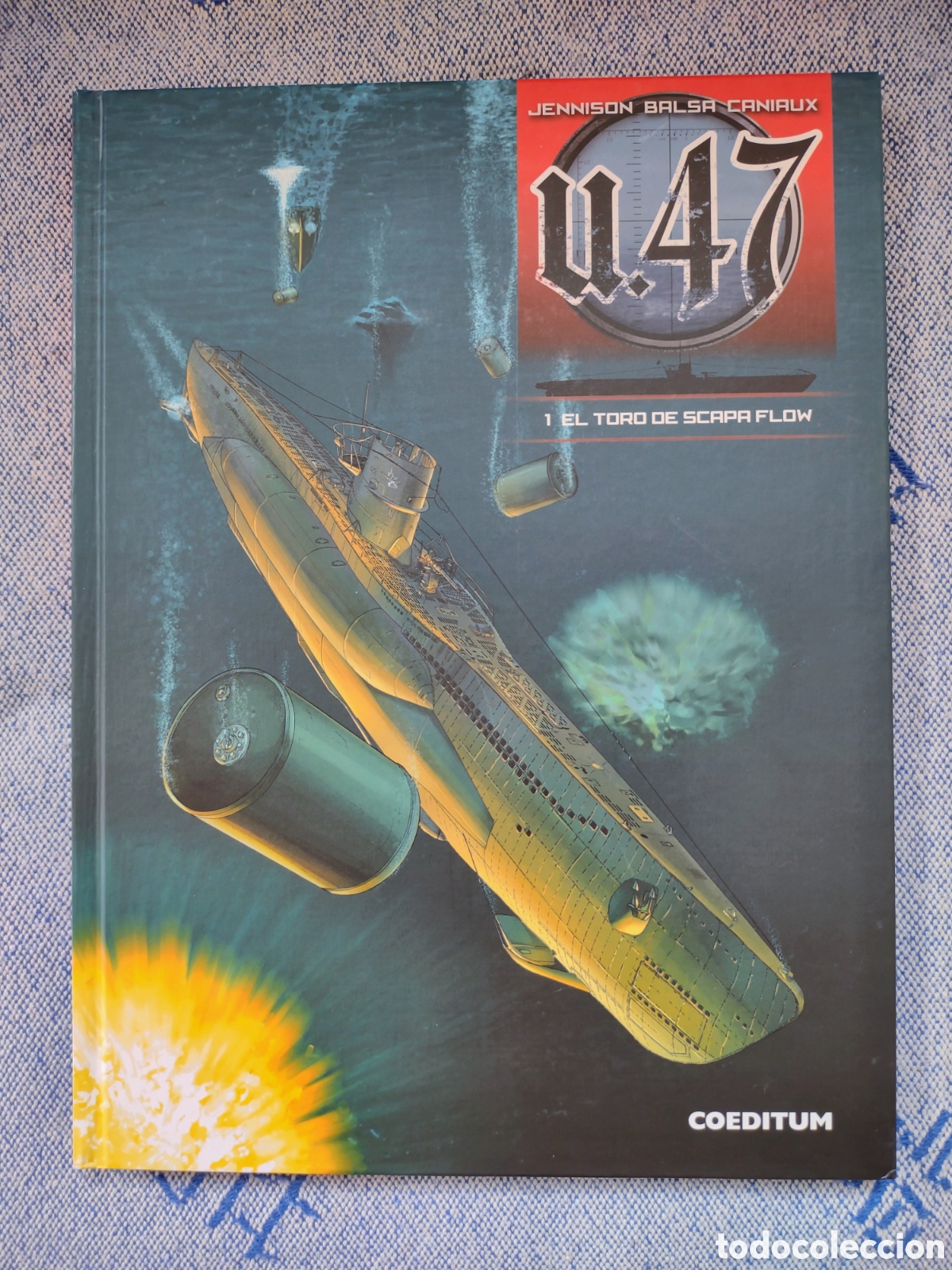 C&oacute;mics: U.47 volumen 1. El toro de Scapa Flow
