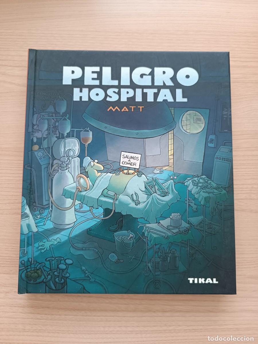 C&oacute;mics: Peligro hospital - Matt. Tikal