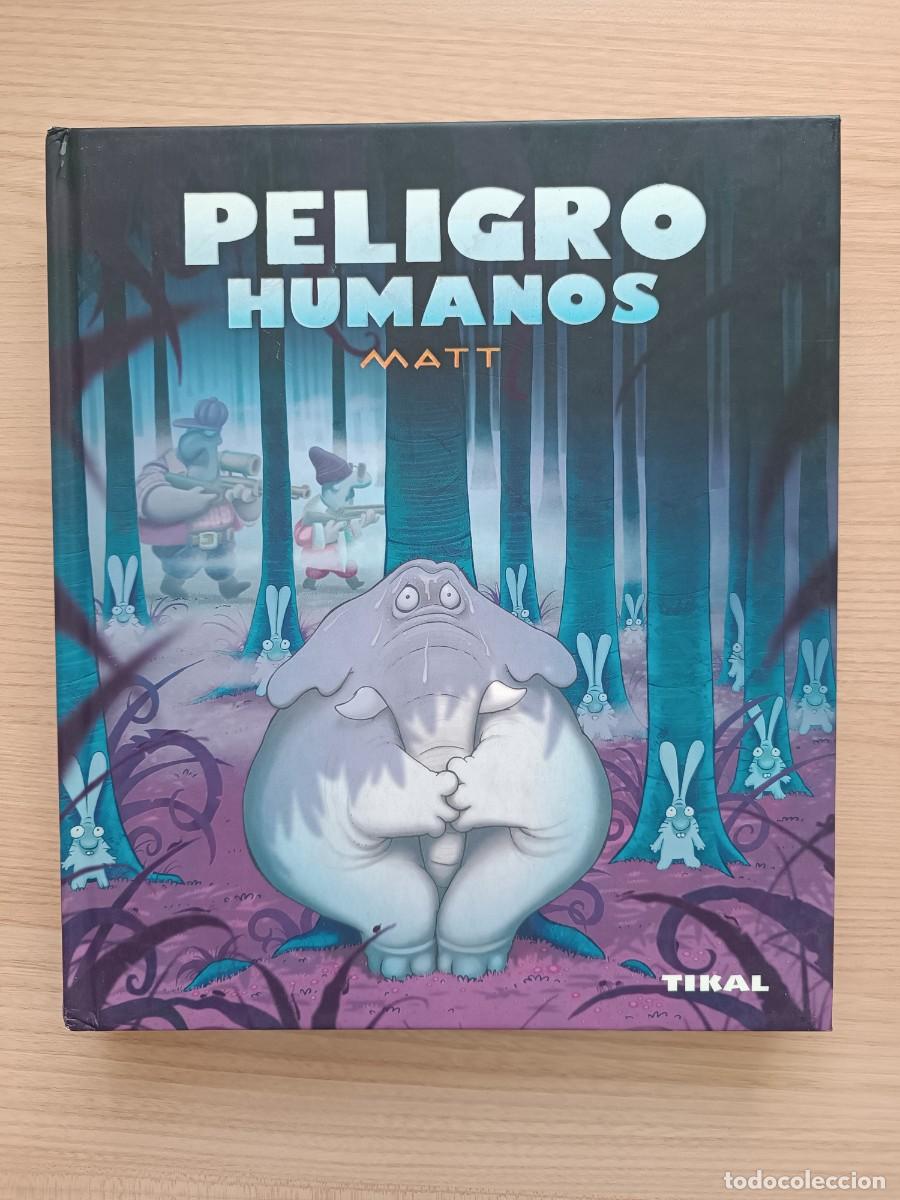 C&oacute;mics: Peligro humanos - Matt. Tikal