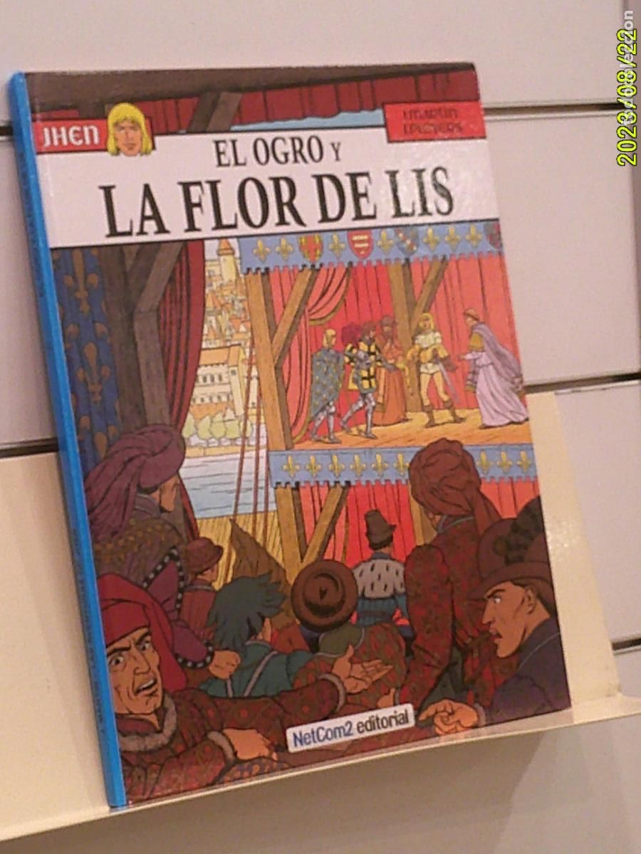 C&oacute;mics: LAS AVENTURAS DE JHEN N&ordm; 6 EL OGRO Y LA FLOR DE LIS J. MARTIN TOMO TAPA DURA - NETCOM2 OFERTA