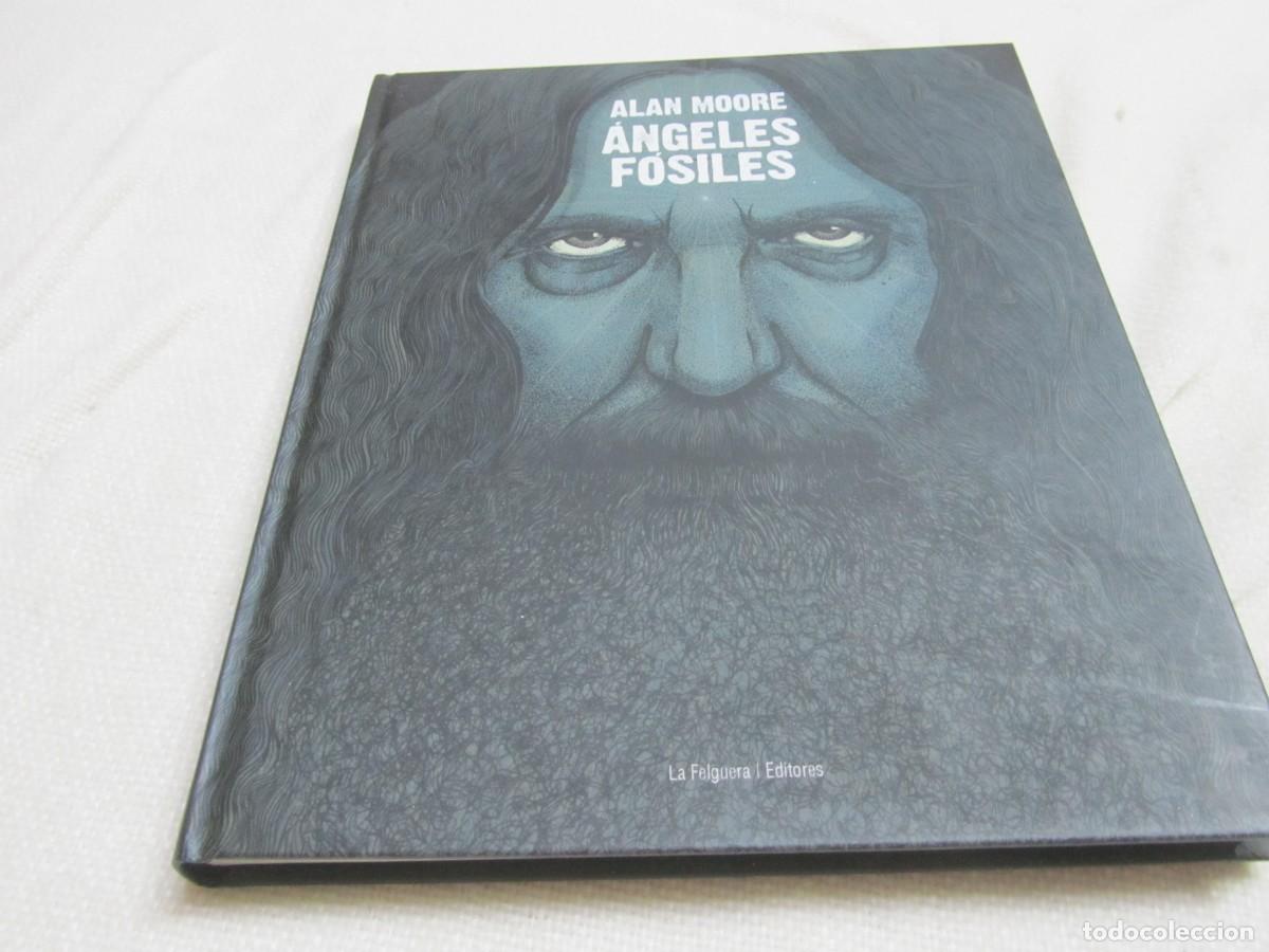 C&oacute;mics: ANGELES FOSILES, LIBRO DE ALAN MOORE, LA FELGUERA EDITORES, 2&ordf; EDICION MAYO 2014