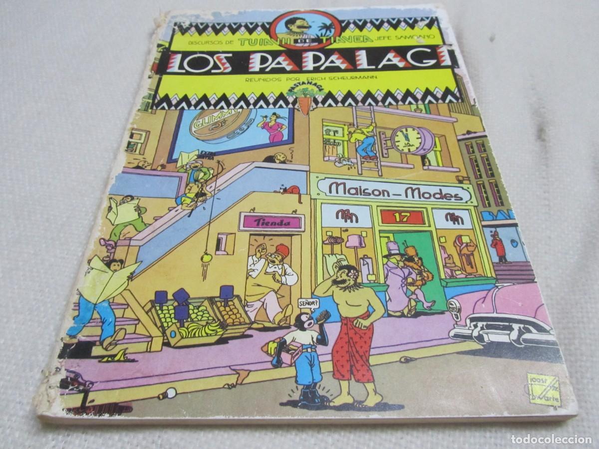 Comics: LOS PAPALAGI, REUNIDOS POR ERICH SCHEURMANN, ILUSTRACIONES JOOST SWARTE, PASTANAGA ED. 1977