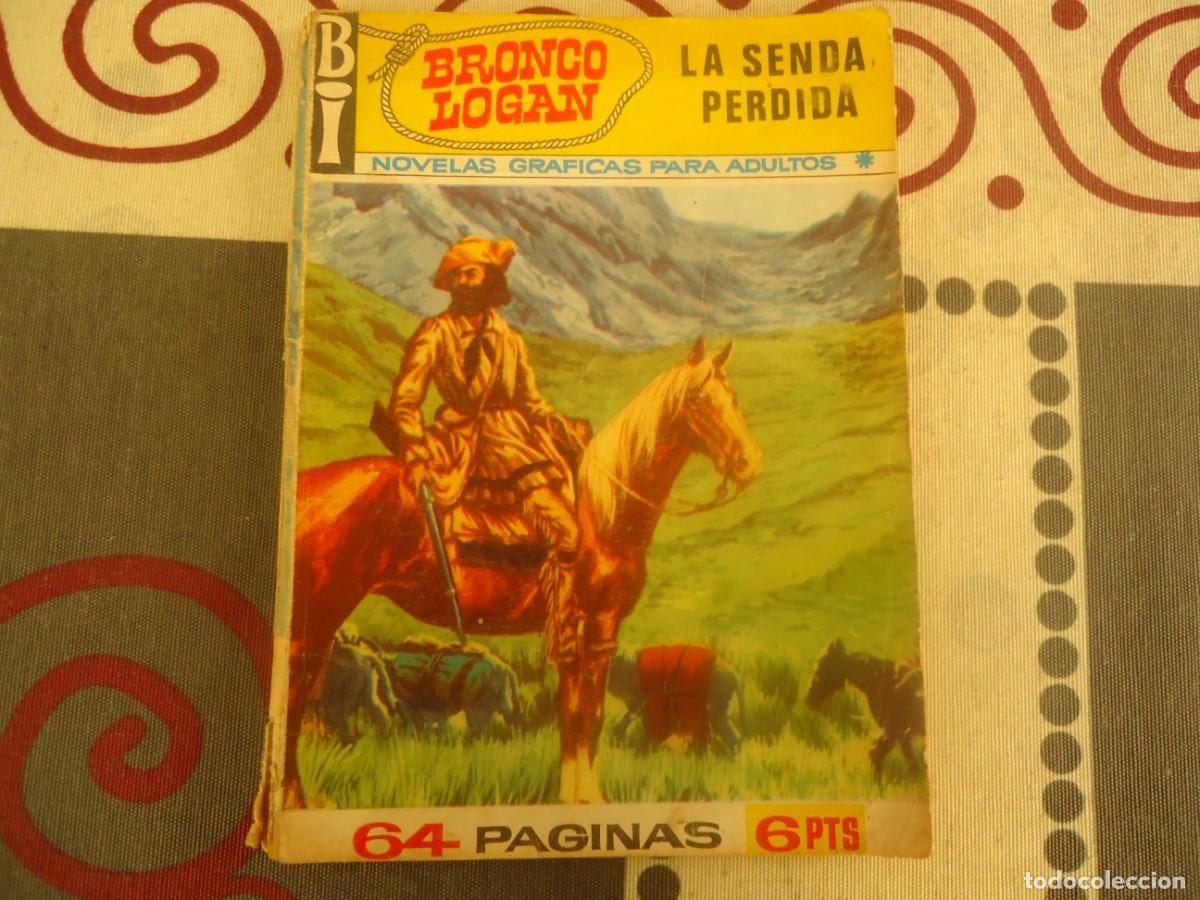 C&oacute;mics: LA SENDA PERDIDA, BRONCO LOGAN