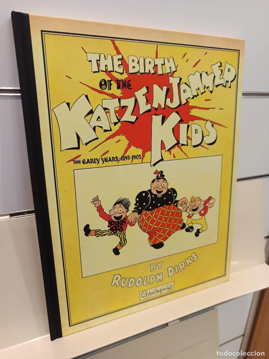 C&oacute;mics: THE BIRTH OF THE KATZENJAMMER KIDS THE EARLY YEARS 1897-1902 BY RUDOLPH DIRKS - MANUEL CALDAS ED.