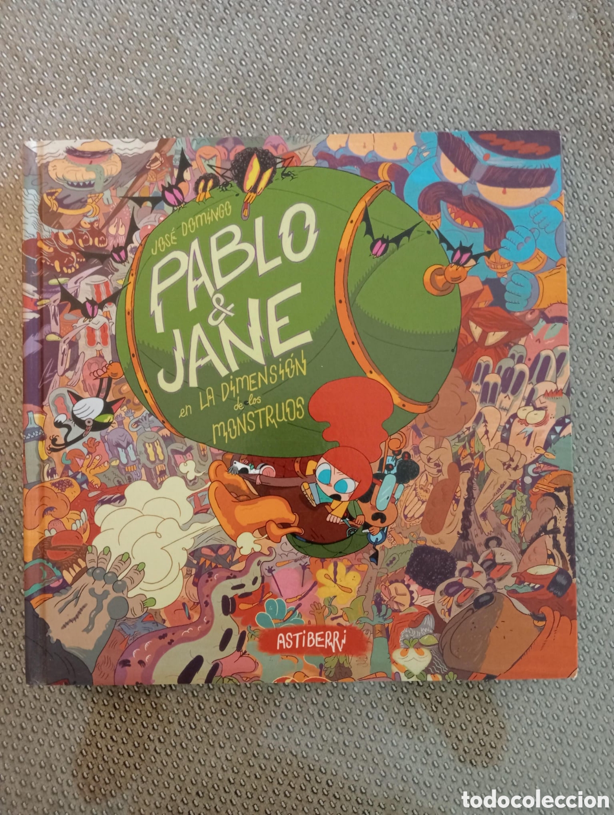 C&oacute;mics: Pablo & Jane en la dimensi&oacute;n de los monstruos.- Jos&eacute; Domingo. Astiberri