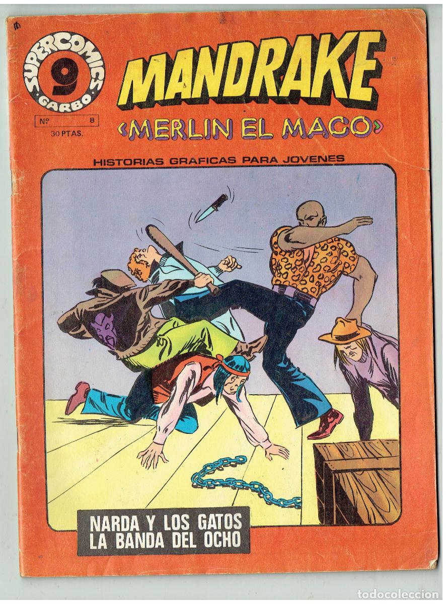 C&oacute;mics: MANDRAQUE (MERL&Iacute;N EL MAGO). N&ordm; 8. NARDA Y LOS GATOS. GARBO, 1973.(B/48.3 RUM)