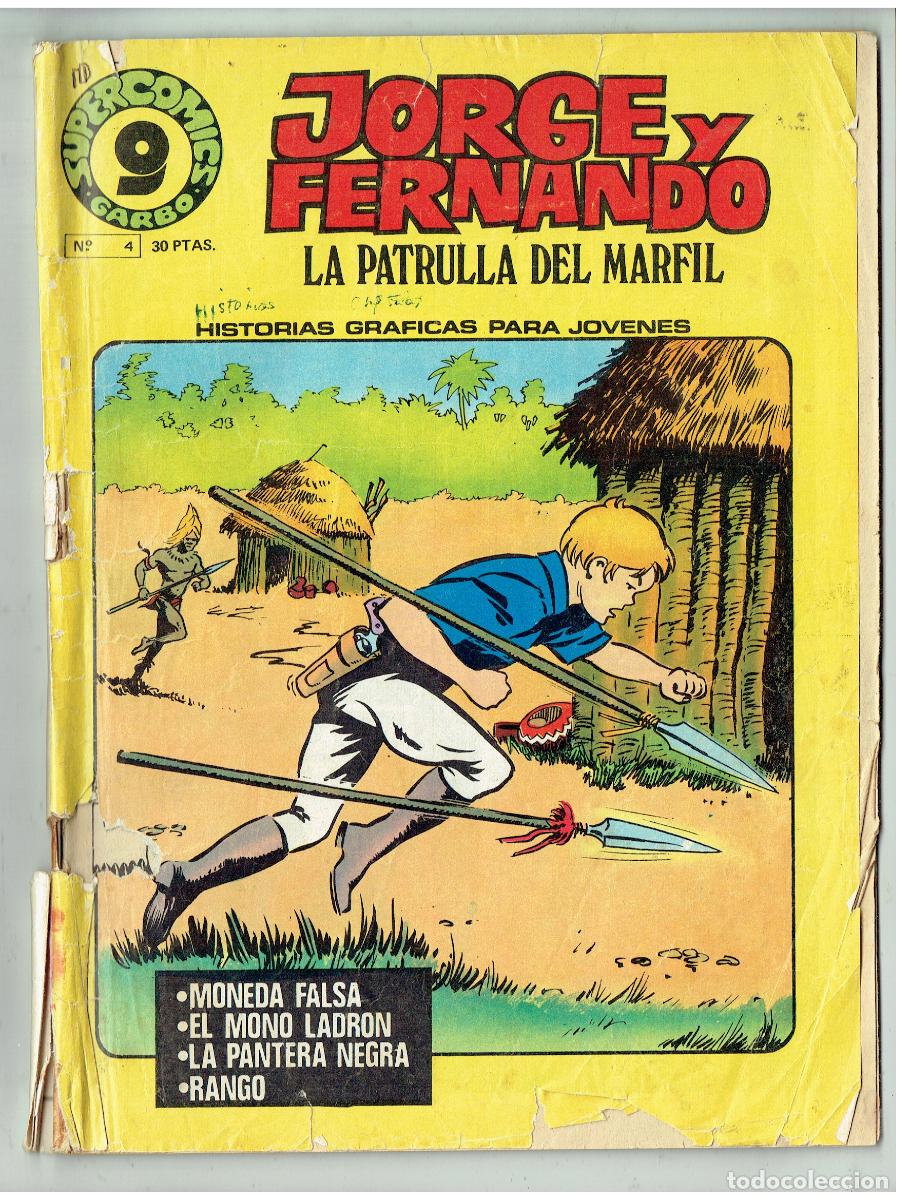 C&oacute;mics: JORGE Y FERNANDO. N&ordm; 4. LA PATRULLA DEL MARFIL. GARBO, 1973.(B/48.3 RUM)