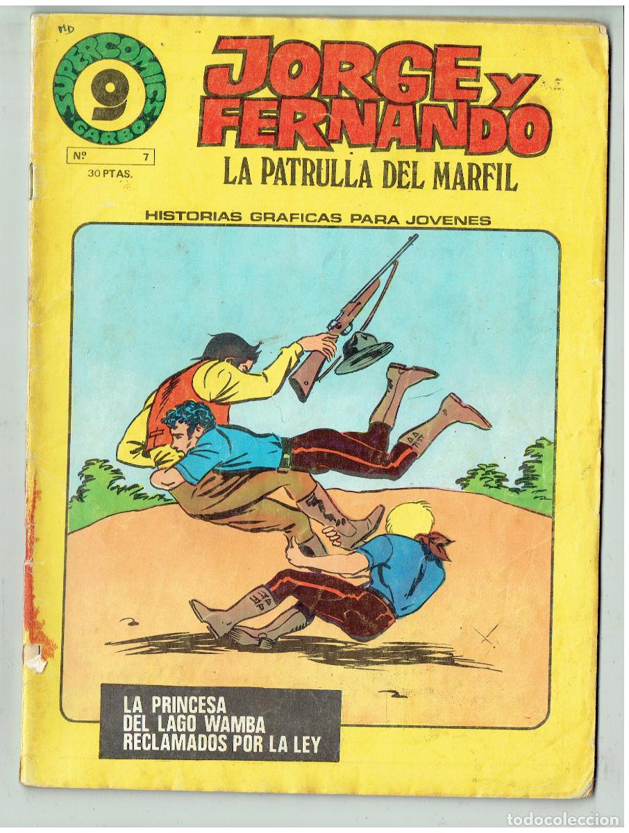 C&oacute;mics: JORGE Y FERNANDO. N&ordm; 7. LA PATRULLA DEL MARFIL. GARBO, 1973.(B/48.3 RUM)