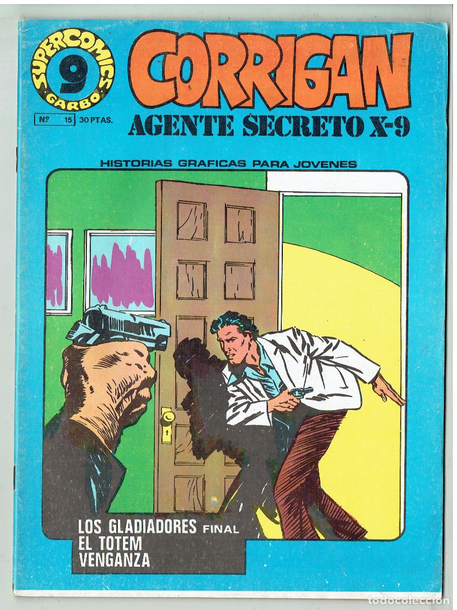 C&oacute;mics: CORRIGAN. AGENTE SECRETO X-9. N&ordm; 15, GARBO, 1973.(B/48.3 RUM)