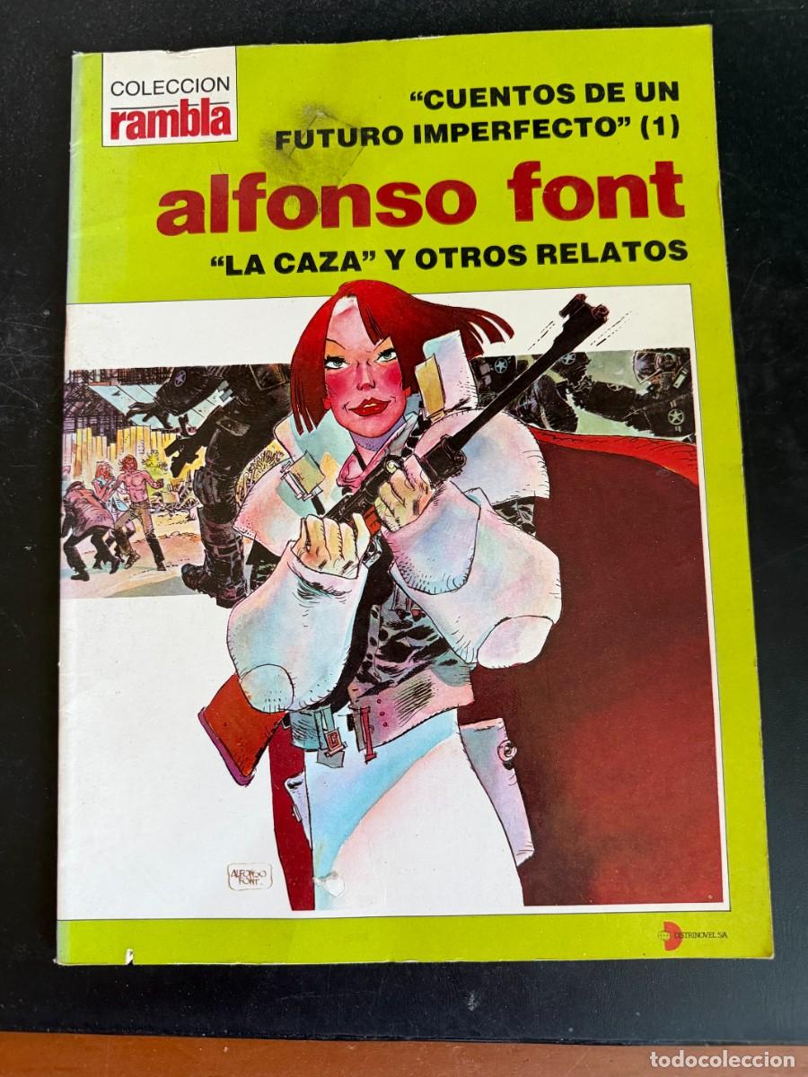 Fumetti: CUENTOS DE UN FUTURO IMPERFECTO- ALFONSO FONT - RAMBLA