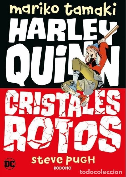 C&oacute;mics: Harley Quinn: Cristales rotos - Mariko Tamaki , Steve Pugh - ECC