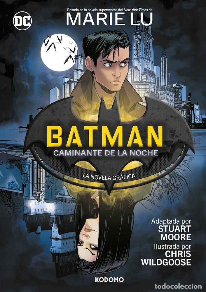 C&oacute;mics: Batman: Caminante de la noche - Marie Lu, Stuart Moore, Chris Wildgoose - ECC