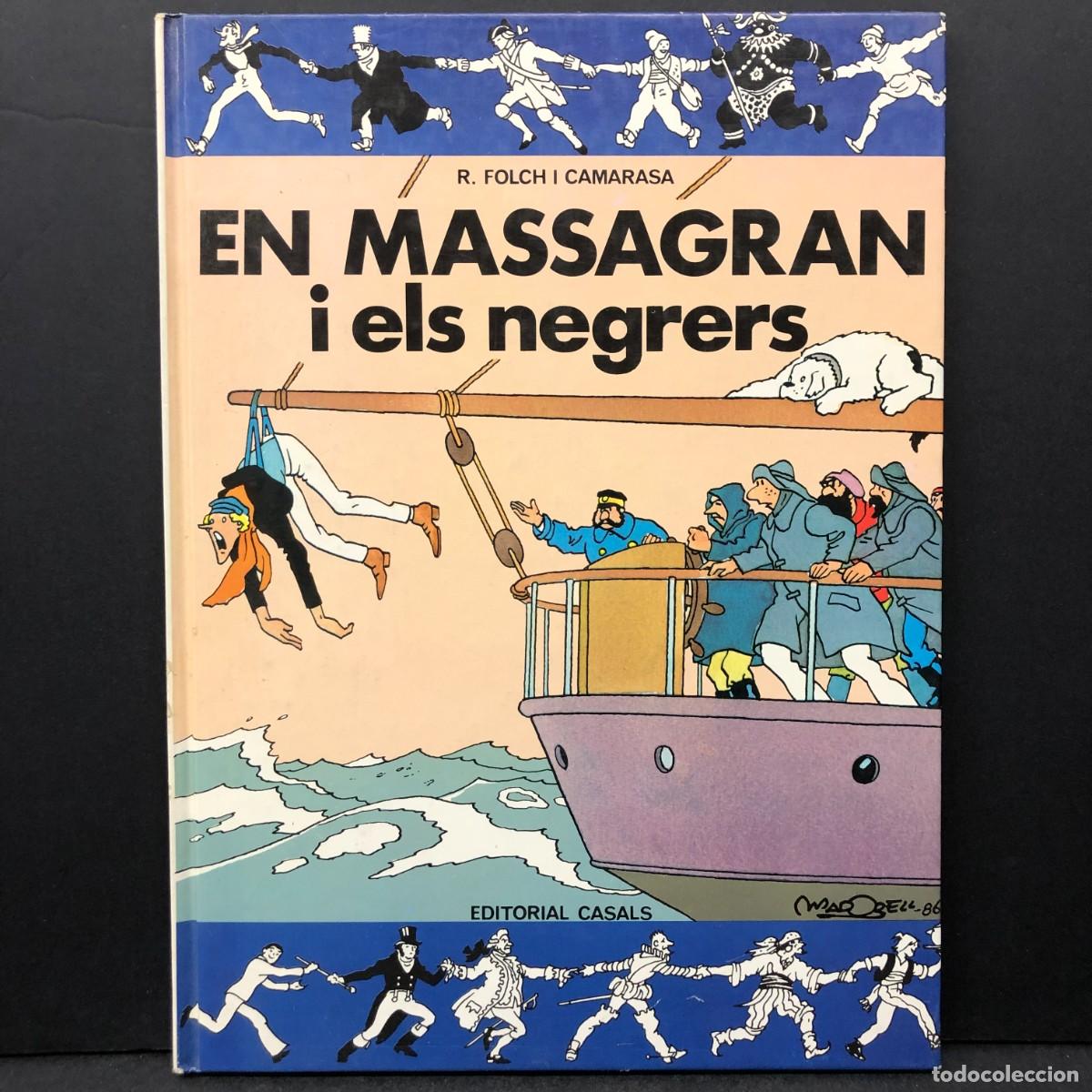 C&oacute;mics: EN MASSAGRAN I ELS NEGRERS - R. FOLCH I CAMARASA - CASALS / 1946